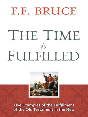 cover image of The Time is Fulfilled